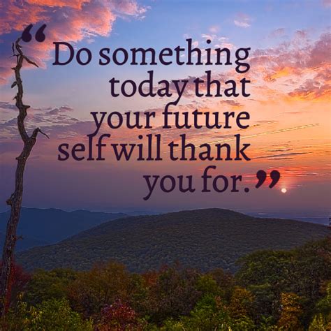 For others, the routine and friendships of college help them to establish who they are and what they want to do. Do Something For Yourself Quotes. QuotesGram