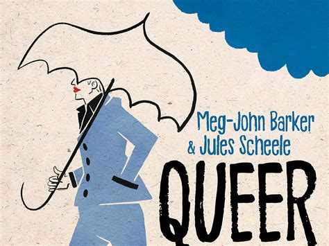 Queer Una Storia Per Immagini Meg John Barker Jules Scheele Queerographies