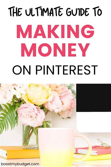 How To Make Money On Pinterest Updated For 2020 Boost My Budget