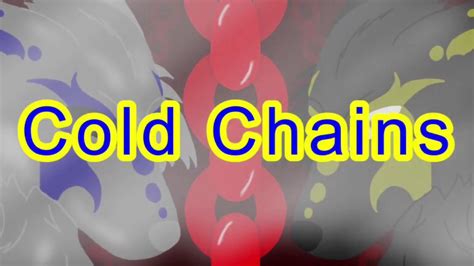 Cold Chains Youtube