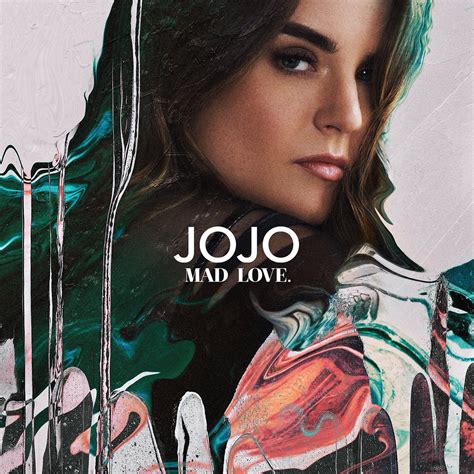 Jojo Unwraps Mad Love Cover Art Tracklist ~ Toyaz World