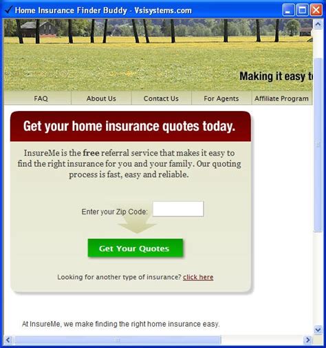 It does exhaustive searches to get the insurance that`s best suited to your needs. Homeowners Insurance Buddy - standaloneinstaller.com