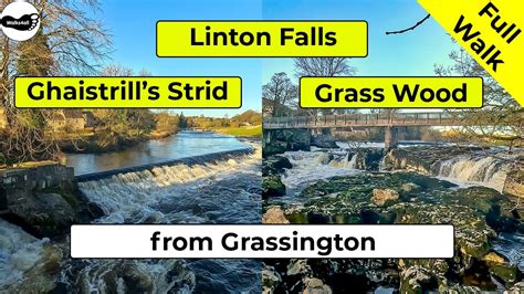 Linton Falls Ghaistrill S Strid And Grass Wood Walk From Grassington Full K Video Walk Youtube