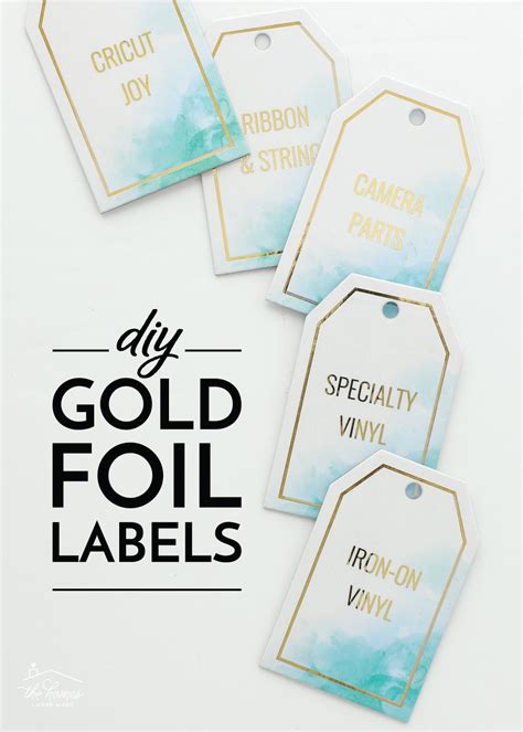 Diy Gold Foil Labels The Homes I Have Made