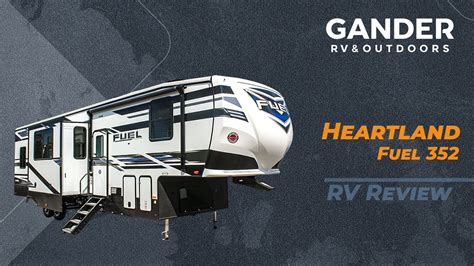 2020 Heartland Fuel 352 Rv Review Gander Rv And Outdoors Youtube