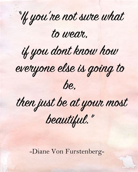 Be Beautiful From The Inside Out Dvf Quotes How To Memorize