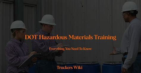 Dot Hazardous Materials Training Truckers Wiki