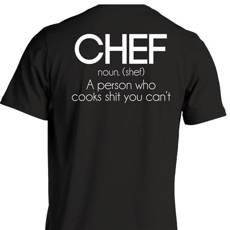 Definition Of A Chef T Shirt Chef Quotes Chef Humor Funny Shirts