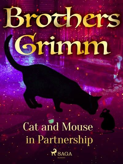 Cat And Mouse In Partnership Brothers Grimm E Bok Bookbeat