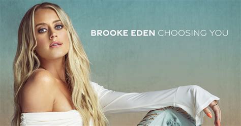 Brooke Eden Choosing You Ep Review Country Swag