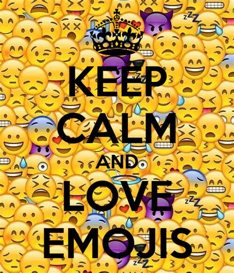 Keep Calm And Love Emojis Poster Edadi Keep Calm O Matic