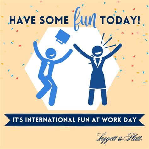 Its International Fun At Work Day Life At Leggett