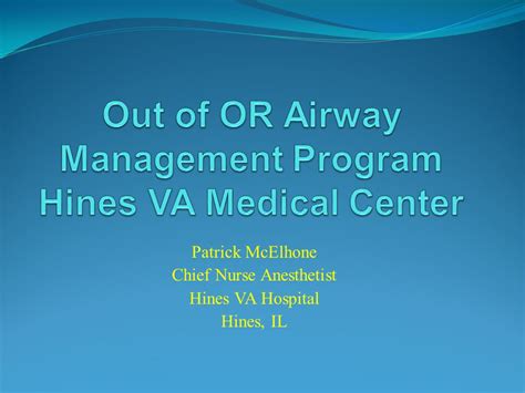 Out Of Or Airway Management Program Hines Va Medical Center Ppt Download
