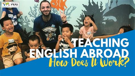 Teaching English Abroad How Does It Work Youtube