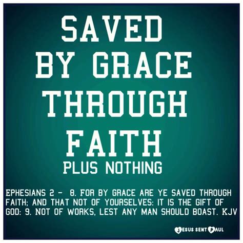 For By Grace Are Ye Saved Through Faith And That Not Of Yourselves