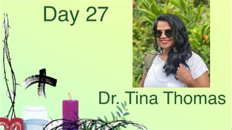 Day 27 Daily Lent Meditation By Dr Tina Thomas Youtube