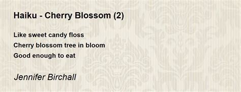 Haiku Cherry Blossom 2 Poem By Jennifer Birchall Poem Hunter