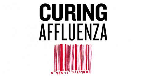 Curing Affluenza By Richard Denniss Black Inc