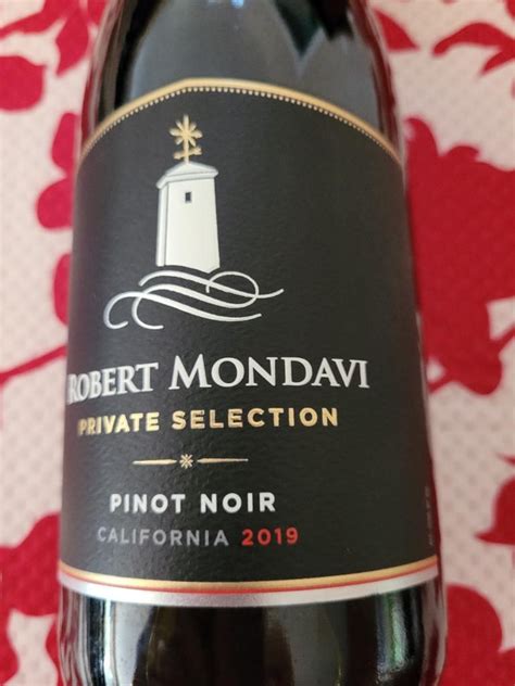 2019 Robert Mondavi Winery Pinot Noir Private Selection Usa