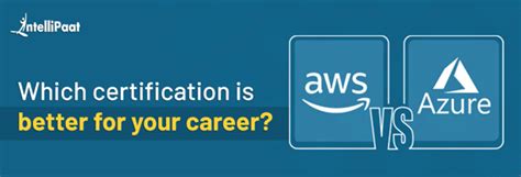 Aws Vs Azure Which Certification Is Better For Career