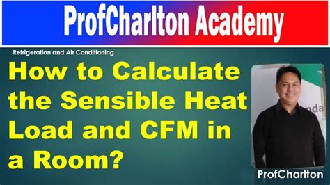How To Calculate The Sensible Heat Load And Cfm Of A Building Youtube