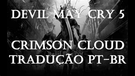 Devil May Cry Crimson Cloud Tradu O Pt Br Youtube