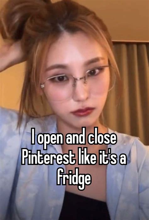 Relatable Crush Posts Relatable Quotes Fridge Closed Night Whispers Dear Diary Open