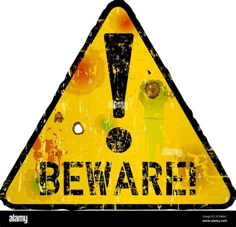 Beware Sign Warning Sign Vector Illustration Stock Vector Image And Art