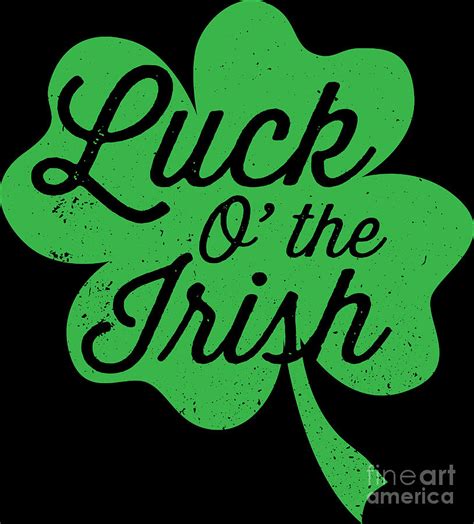 Luck Of The Irish St Patricks Day Clover T Digital Art By Haselshirt Fine Art America