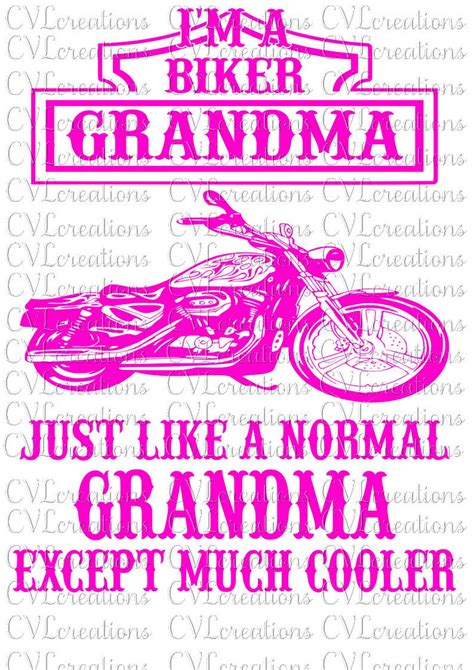 Im A Biker Grandma Just Like A Normal Grandma Except Much Etsy