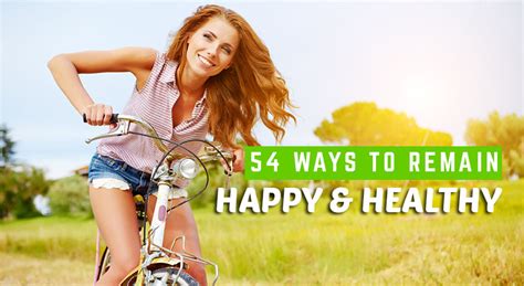 54 Ways To Remain Happy And Healthy Despite Your Busy Lifestyle Ggp