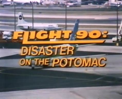 Flight 90 Disaster On The Potomac 1984