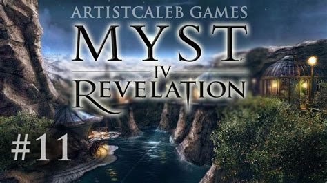 Myst Iv Revelation Gameplay 11 Youtube