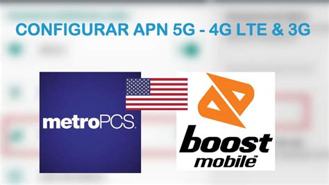 Cómo Configurar Apn Metropcs And Boost Mobile 4g Lte Usa 2021