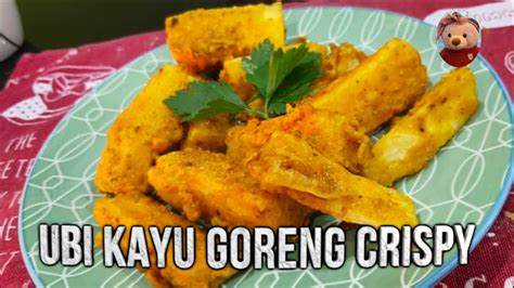 Ubi Kayu Goreng Crispy Hidangan Minum Petang Lepas Raya Youtube