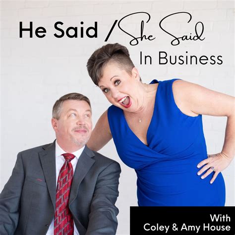 He Said She Said In Business Show
