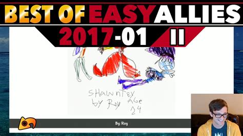 Best Of Easy Allies 2017 01 Part 2 316 Youtube