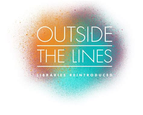 Outside The Lines Campaign Reintroduces Libraries To Their Communities