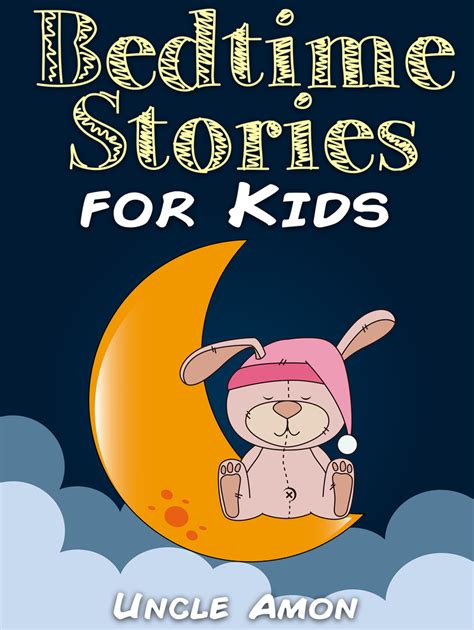 Bedtime Stories For Kids By Uncle Amon Book Read Online