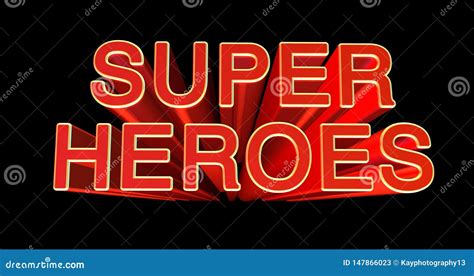 3d Illustration Of The Word Super Heroes On Black Background 3d