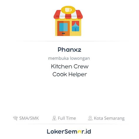 Jadi saya mau review pekerjaan di pt. Lowongan Kerja Kitchen Crew - Cook Helper di Phanx2 ...