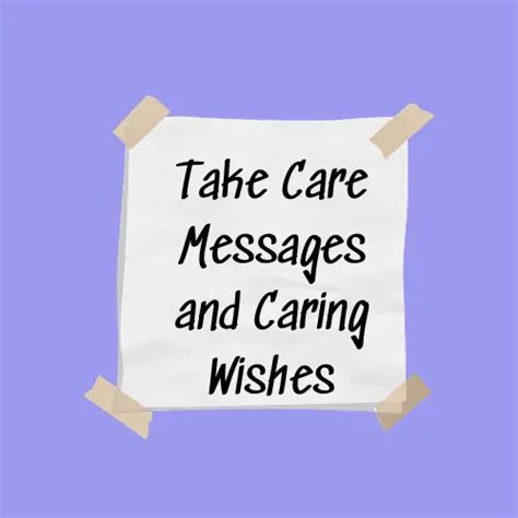 Take Care Messages And Caring Wishes Wishes Advisor