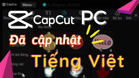 Đã Có Capcut Pc Tiếng Việt Edit Video Dễ Dàng Nhiều Hiệu Ứng Đẹp Mắt