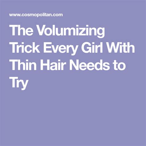The Volumizing Trick Every Girl With Thin Hair Needs To Try