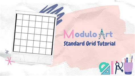 Modulo Art Standardsquare Grid Tutorial Youtube
