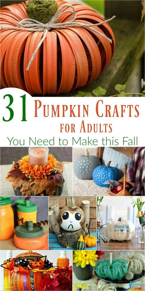 31 pumpkin crafts for adults you need to make this fall fall crafts for adults easy fall