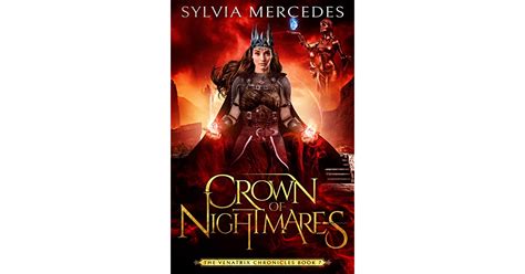 Crown Of Nightmares By Sylvia Mercedes