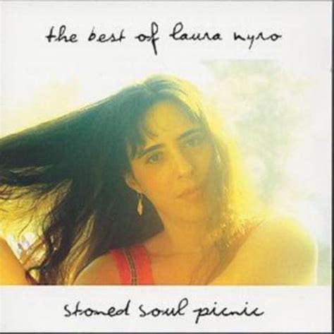 Stoned Soul Picnic The Best Of Laura Nyro Laura Nyro Cd Album