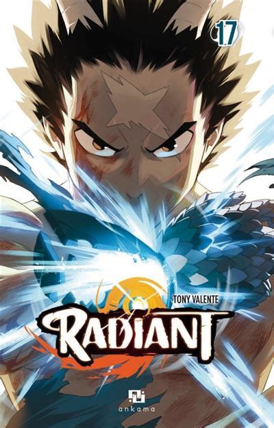 Radiant Tome Dernier Livre De Tony Valente Pr Commande Date De