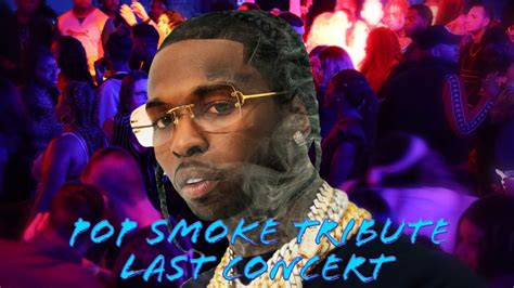 Pop Smoke Last Concert Youtube